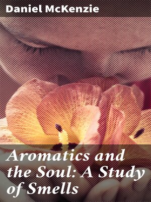 cover image of Aromatics and the Soul